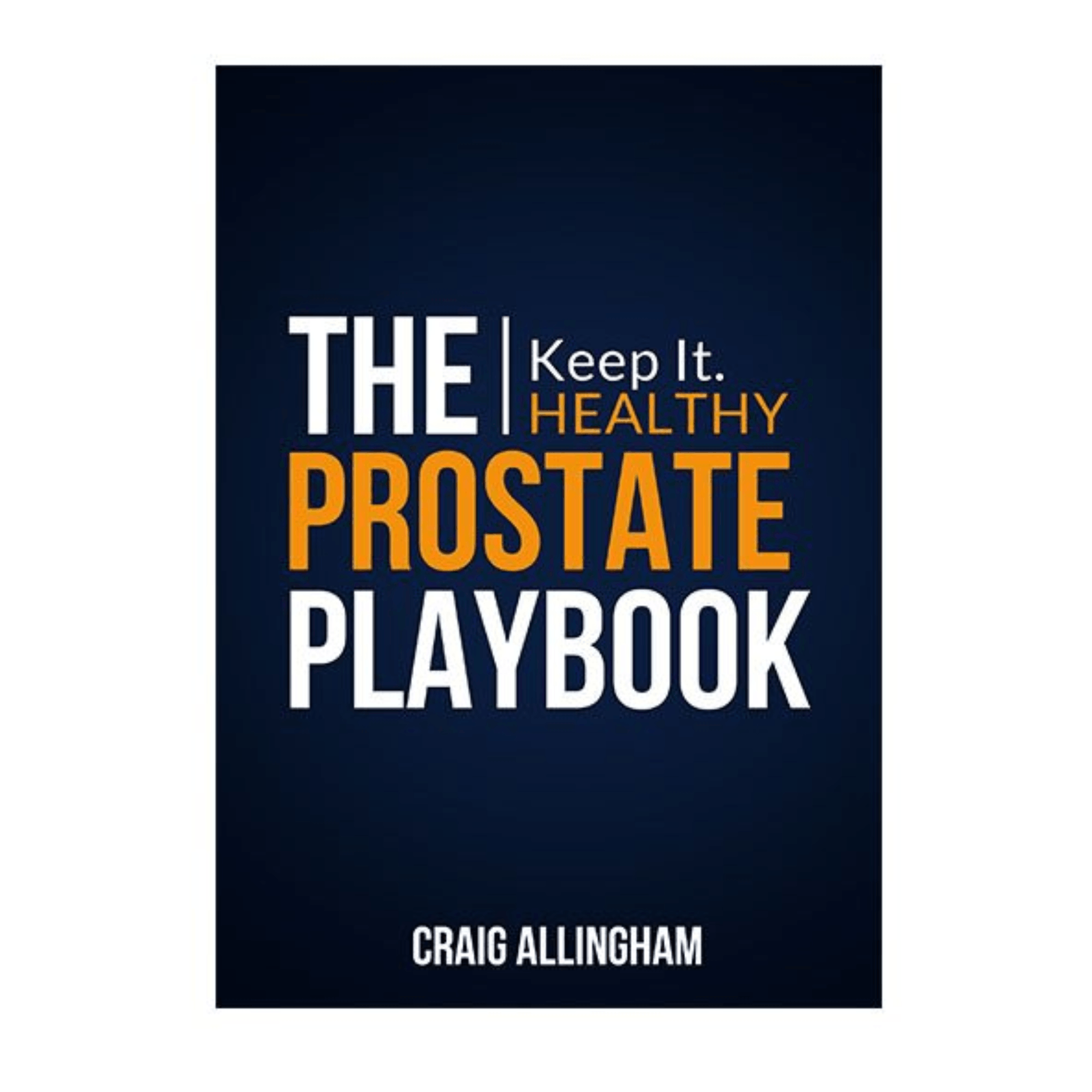 The Prostate Playbook by Craig Allingham