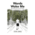 Words Woke Me – My Prostate Cancer Journey in Poetry (Paperback)