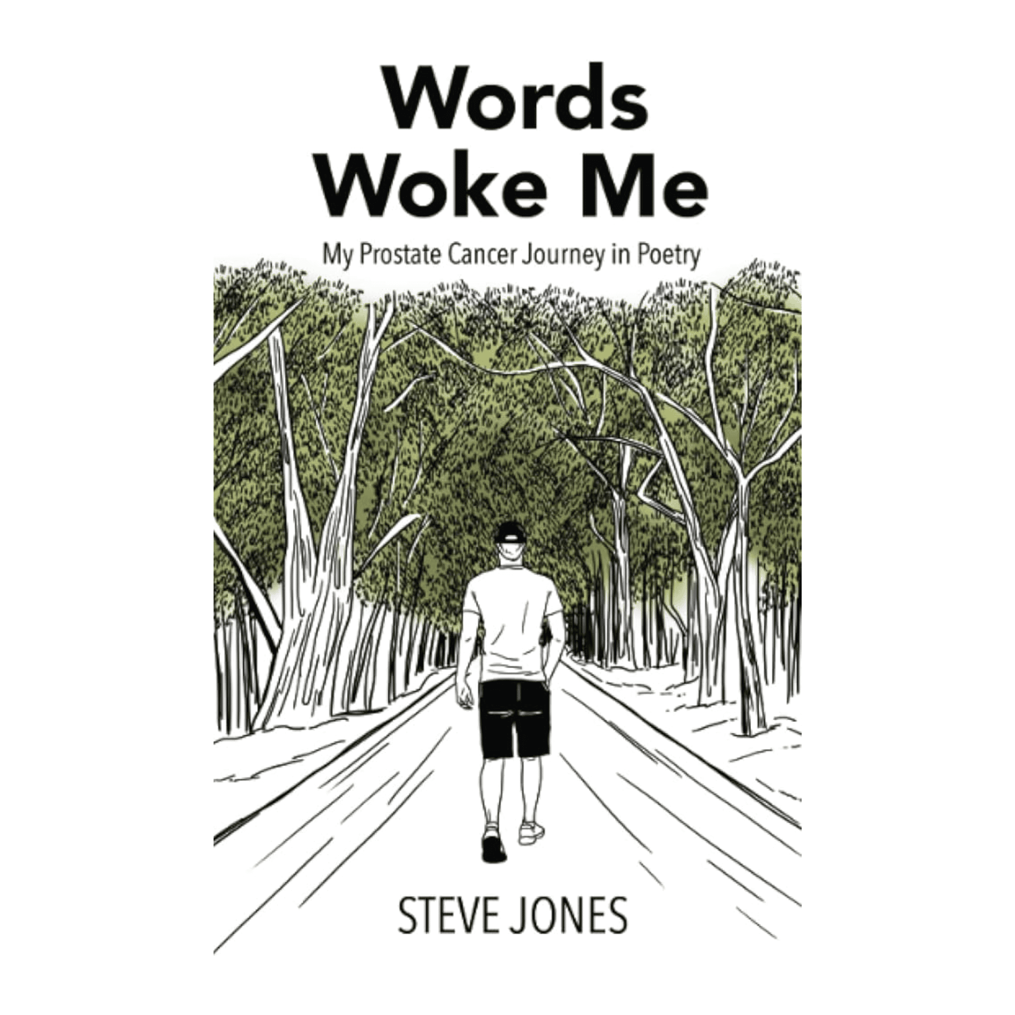 Words Woke Me – My Prostate Cancer Journey in Poetry (Paperback)